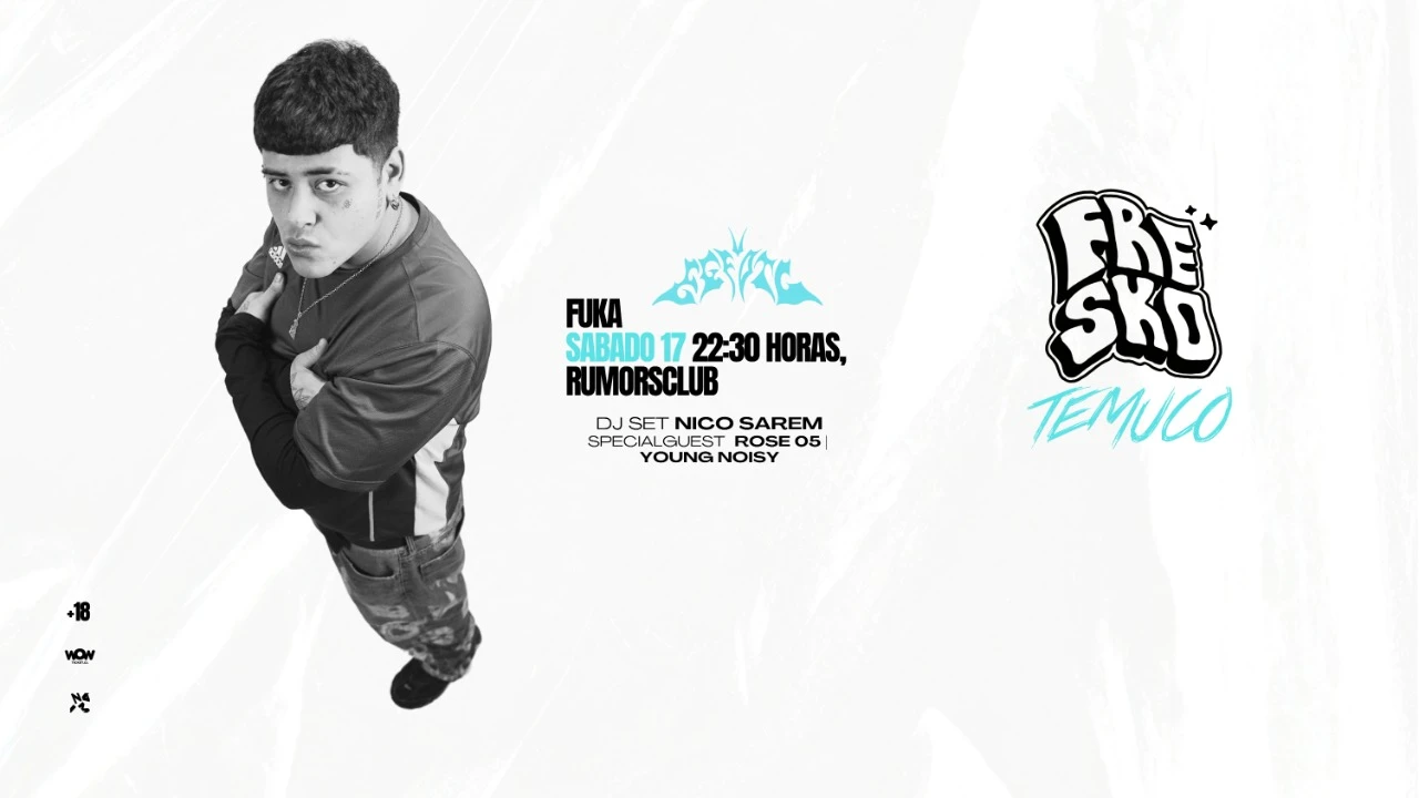 FUKA EN TEMUCO - FRESKO RUMORSCLUB [Fiesta para mayores de edad]