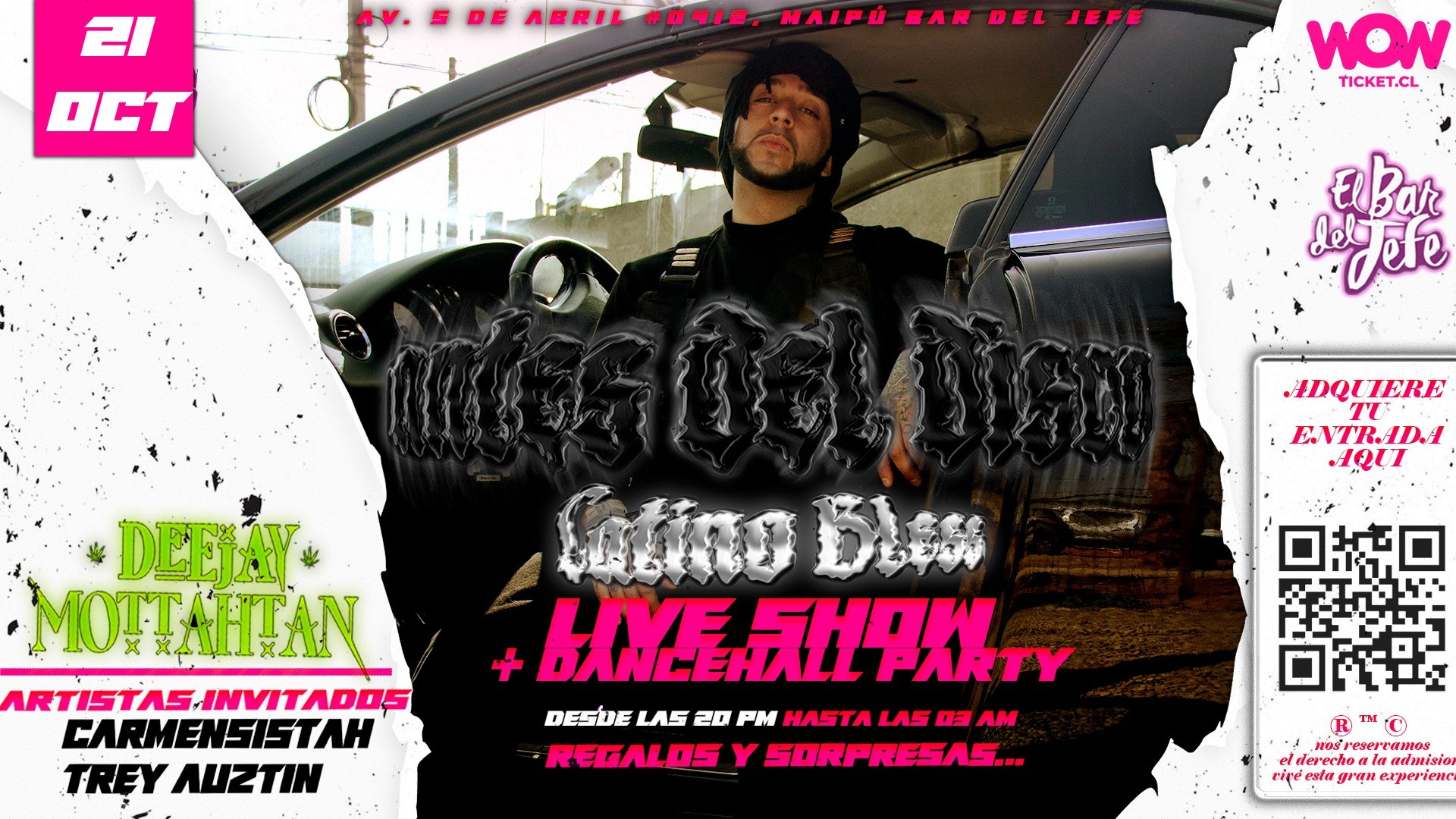 Antes del Disco "Live Show" LATINO BLESS, Carmensistah, Trey auztin + DANCEHALL PARTY